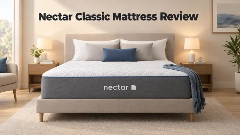 Nectar Classic Mattress Review 2026: Still Worth It?
