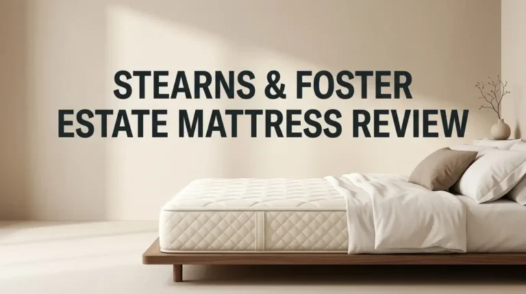 Stearns & Foster Estate Mattress Review 2026: Worth It?