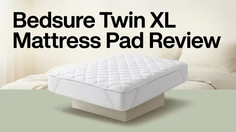 Bedsure Twin XL Mattress Pad Review 2026: Worth Buying?